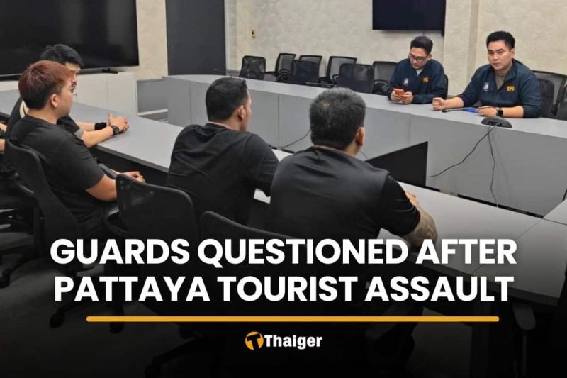 Five guards questioned after assault on foreign tourist in Pattaya