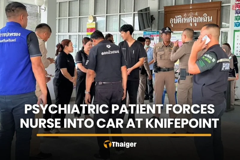 Phatthalung psychiatric patient forces nurse into car at knifepoint