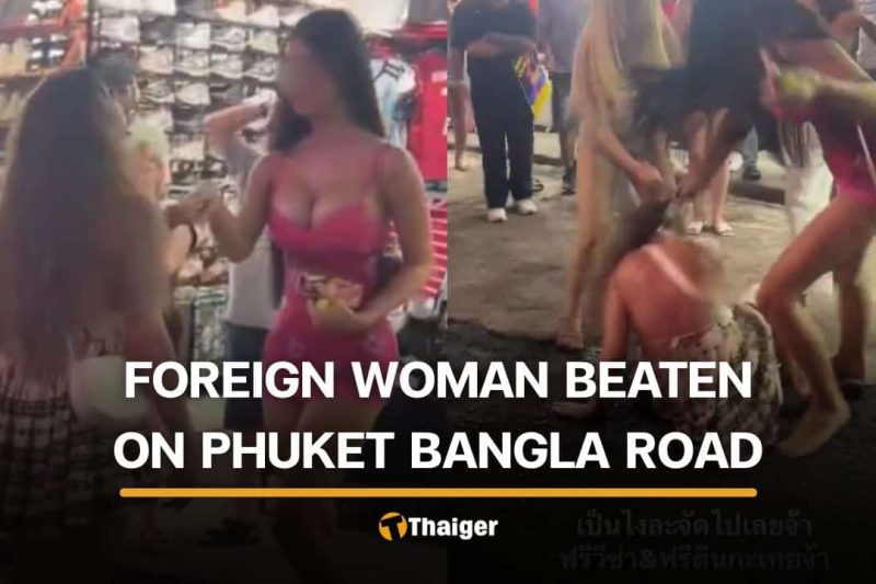 Foreign woman allegedly provokes altercation in Phuket
