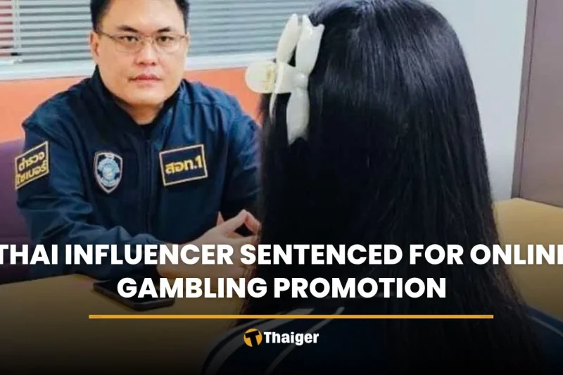 Thai influencer sentenced for online gambling promotion
