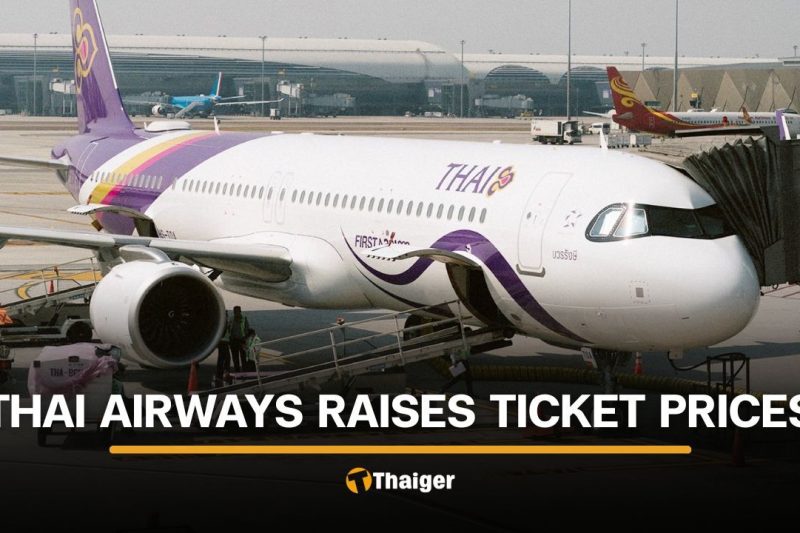Thai Airways ticket prices increase due to higher fuel costs