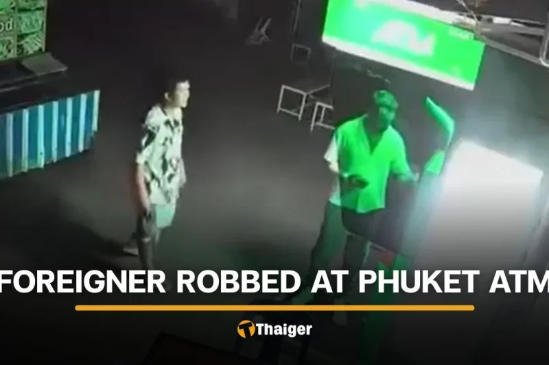 Foreigner attacked and robbed by 3 men at Phuket ATM