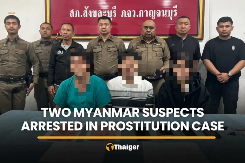 Kanchanaburi sting nets two Myanmar suspects in prostitution case