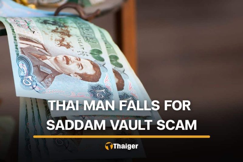 Saddam Hussein vault scam costs Thai man 25,000 baht