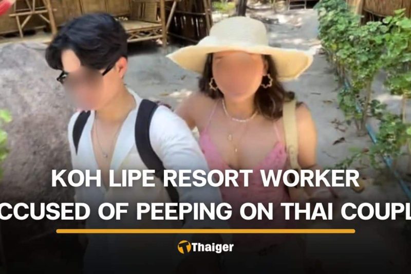 Thai couple leaves Koh Lipe resort early after spied on by worker