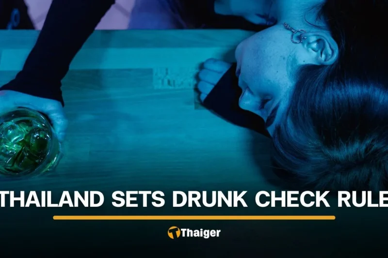Thailand sets out drunk checking guidelines before alcohol sales